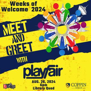 Meet and greet with playfair on August 26, 2024 at 6:00 p.m. in the library quad