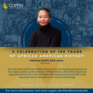 A Celebration of 100 Years of African American History Featuring Visual Artist Synthia Saint James